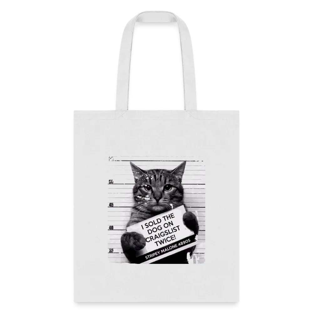 I Sold The Dog On Craigslist Twice! Tote Bag