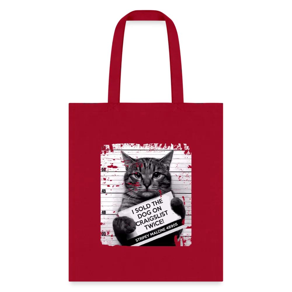 I Sold The Dog On Craigslist Twice! Tote Bag